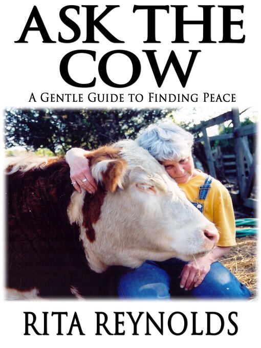 Title details for Ask the Cow by Rita Reynolds - Available